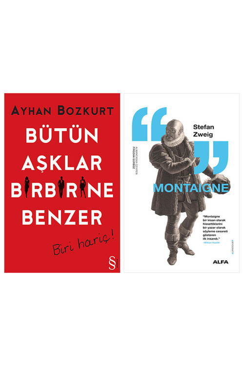 Bütün Aşklar Birbirine Benzer + Montaigne