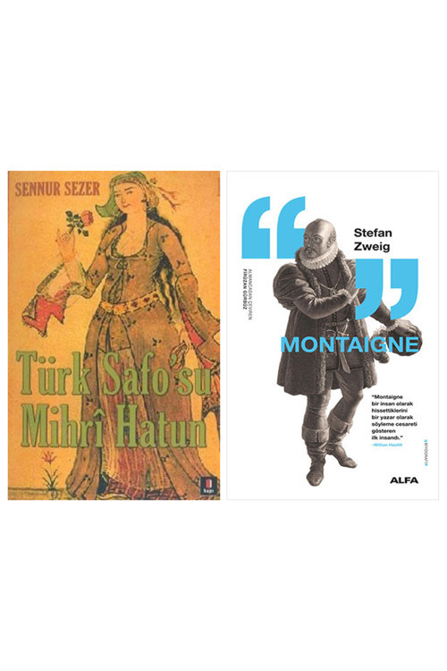 Türk Safo'Su Mihri Hatun + Montaigne