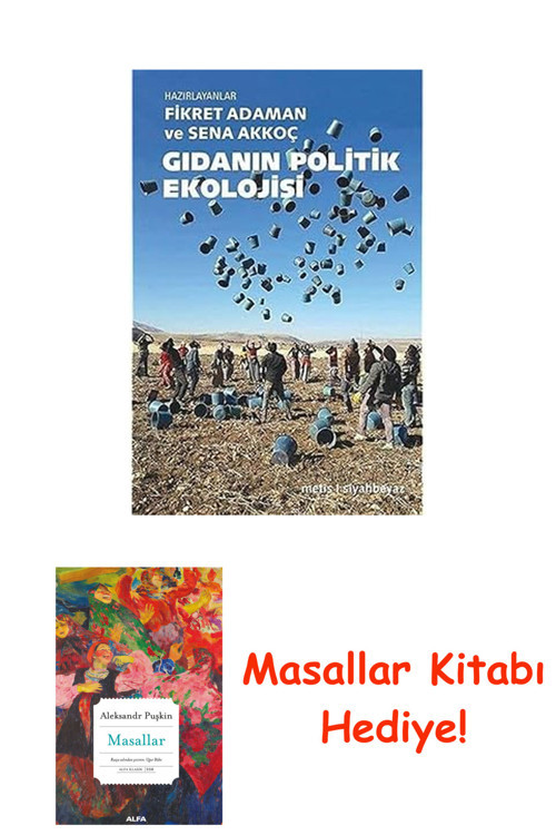 Gıdanın Politik Ekolojisi + Masallar Kitabı