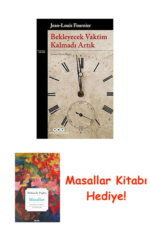 Bekleyecek Vaktim Kalmadı Artık + Masallar Kitabı