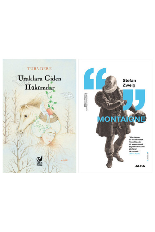 Uzaklara Giden Hükümdar + Montaigne