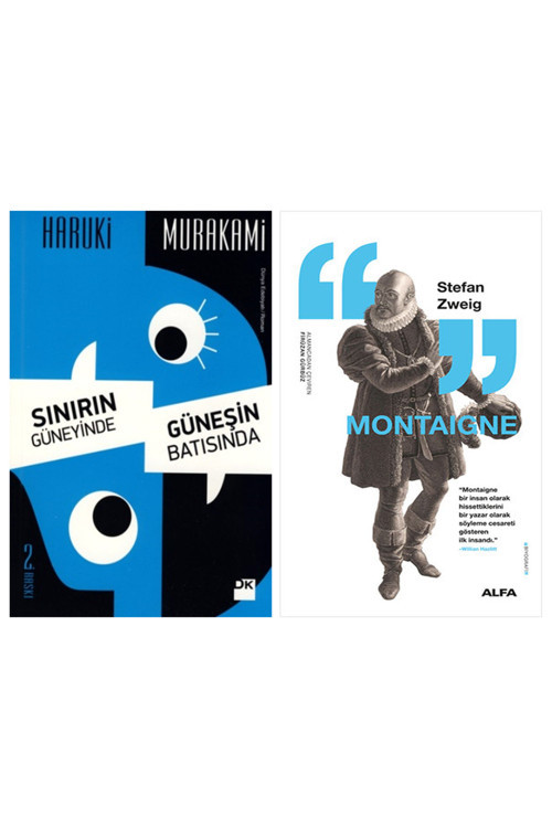 Sınırın Güneyinde Güneşin Batısında + Montaigne