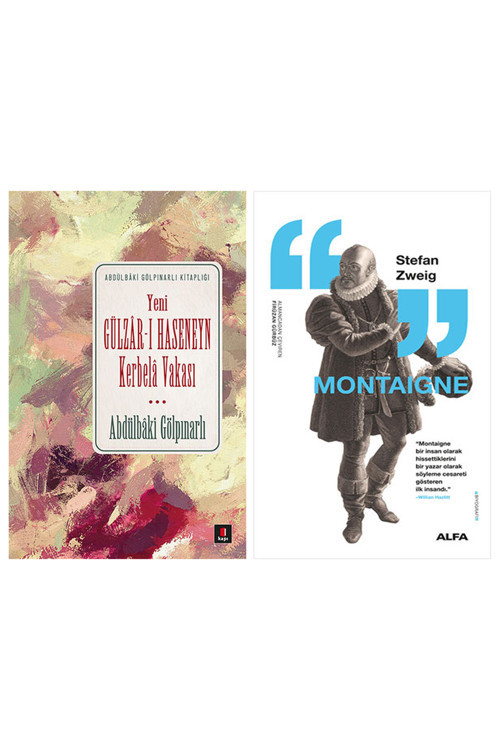 Yeni Gülzâr-I Haseneyn Kerbelâ Vakası + Montaigne