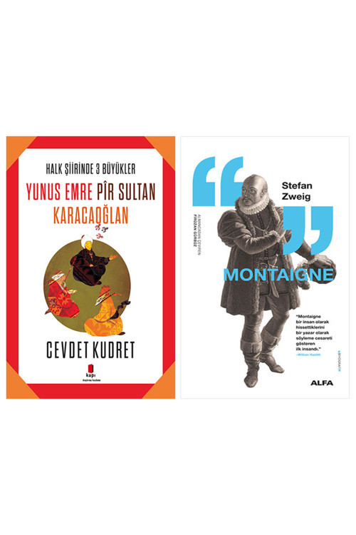 Yunus Emre - Pir Sultan - Karacaoğlan + Montaigne