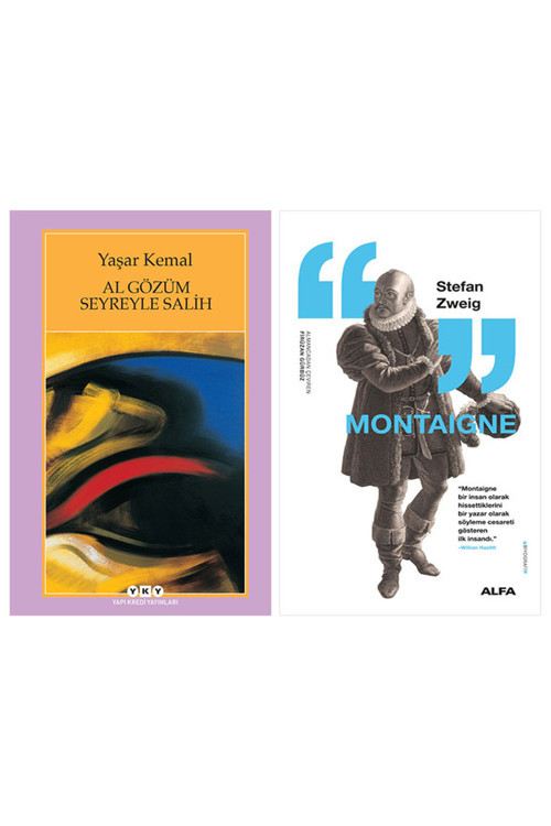Al Gözüm Seyreyleye Salih + Montaigne