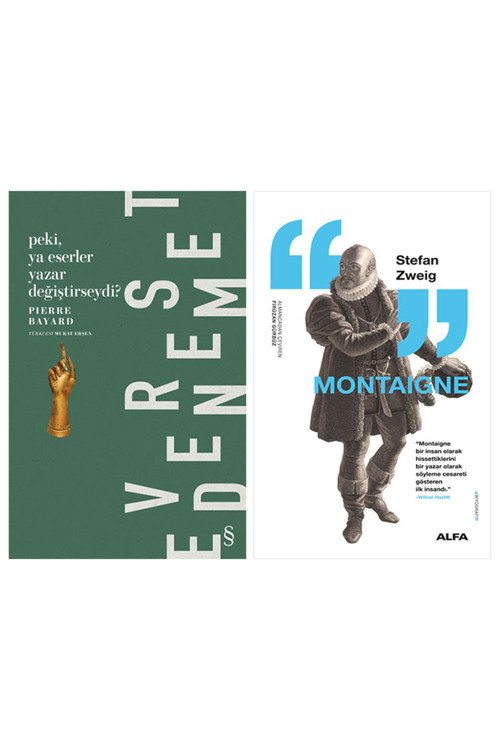 Peki, Ya Eserler Yazar Değiştirseydi? + Montaigne