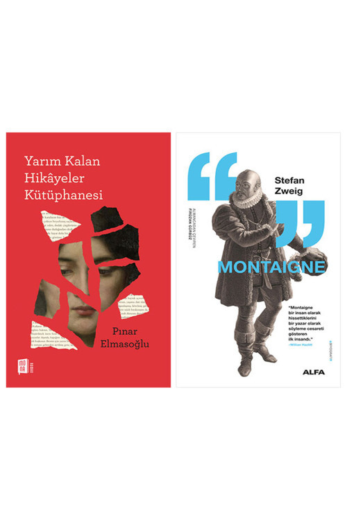 Yarım Kalan Hikâyeler Kütüphanesi + Montaigne
