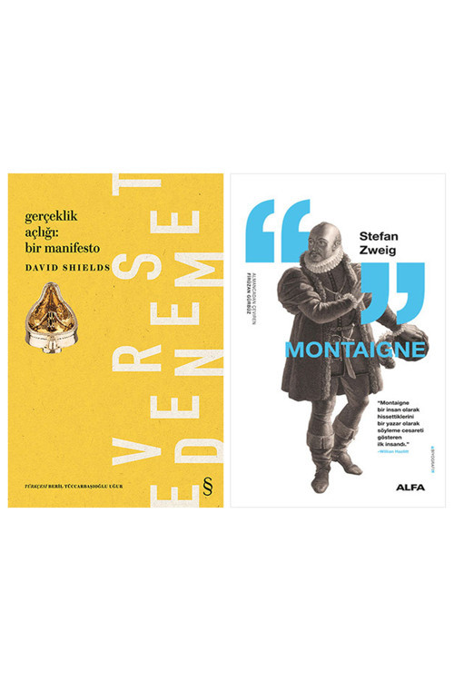 Gerçeklik Açlığı: Bir Manifesto + Montaigne