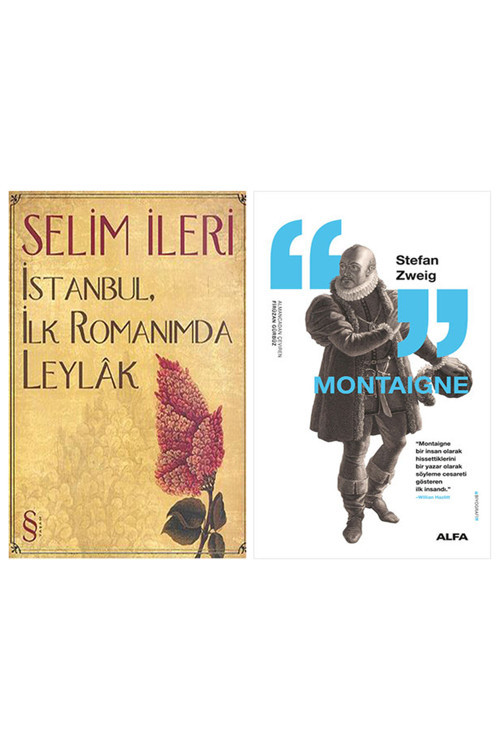 İstanbul, İlk Romanımda Leylâk + Montaigne