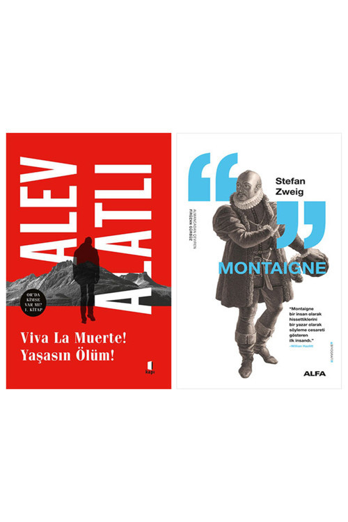 Viva La Muerte! Yaşasın Ölüm! + Montaigne