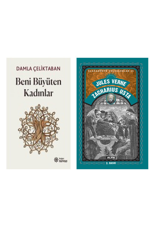 Beni Büyüten Kadınlar - Sc + Zacharius Usta