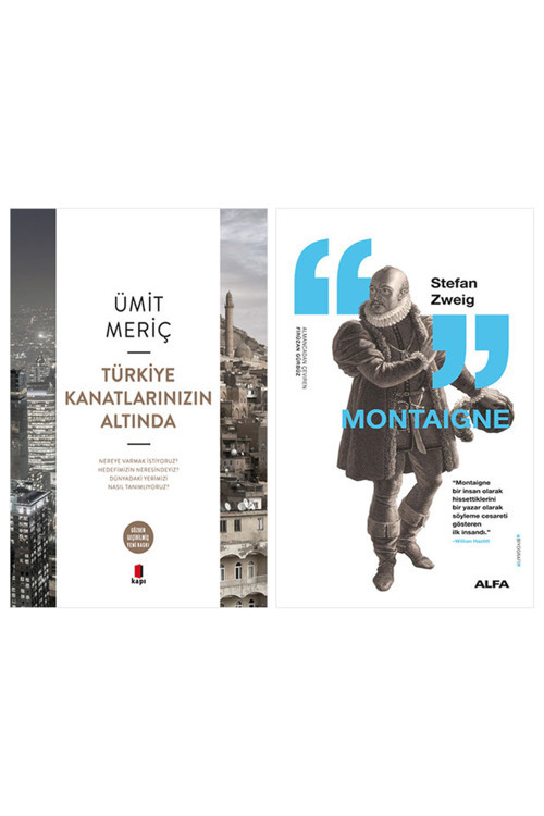 Türkiye Kanatlarınızın Altında + Montaigne