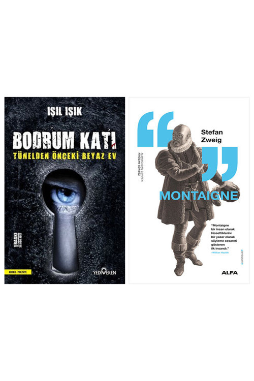 Bodrum Katı - Tünelden Önceki Beyaz Ev + Montaigne