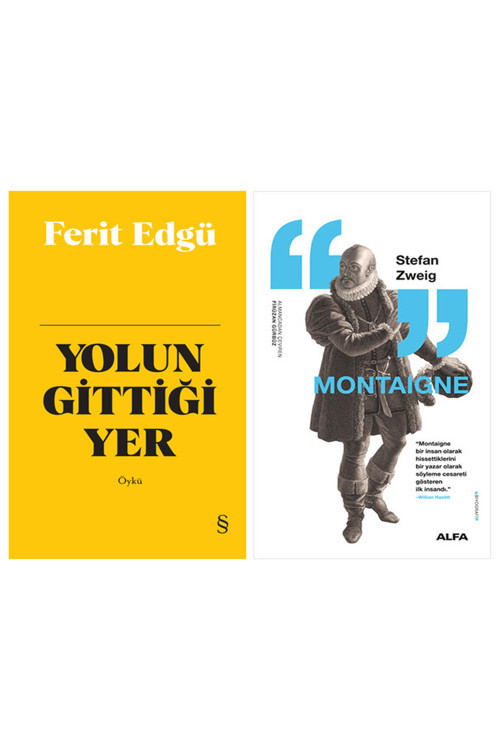 Yolun Gittiği Yer (Bez Ciltli) + Montaigne