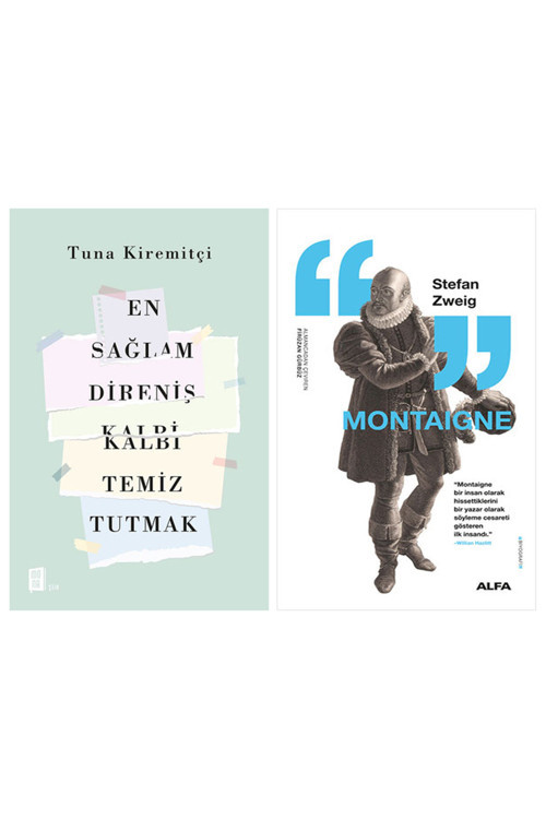 En Sağlam Direniş Kalbi Temiz Tutmak + Montaigne