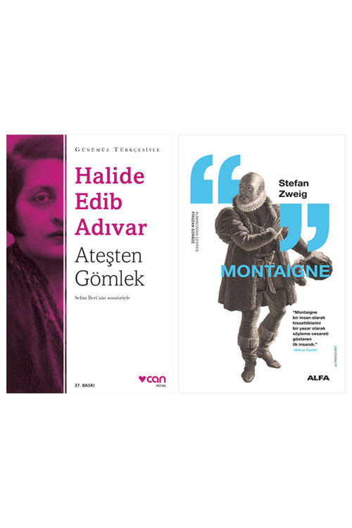 Ateşten Gömlek (Günümüz Türkçesiyle) + Montaigne