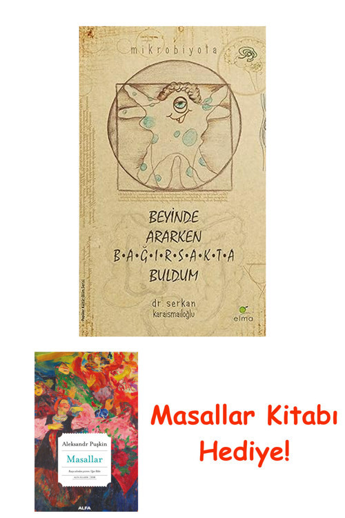 Beyinde Ararken Bağırsakta Buldum + Masallar Kitabı