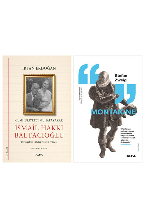 Cumhuriyetçi Muhafazakâr İsmail Hakkı Baltacıoğlu + Montaigne