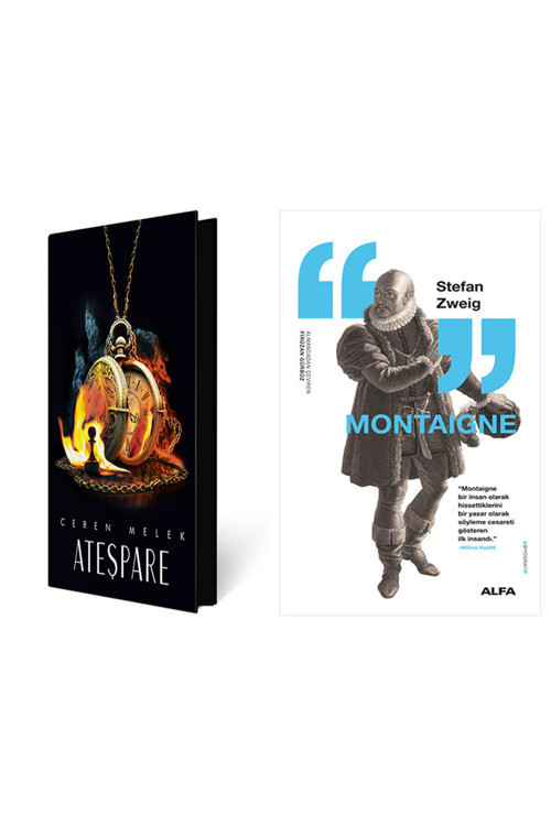 Ateşpare 3 (Ciltli Özel Baskı) + Montaigne