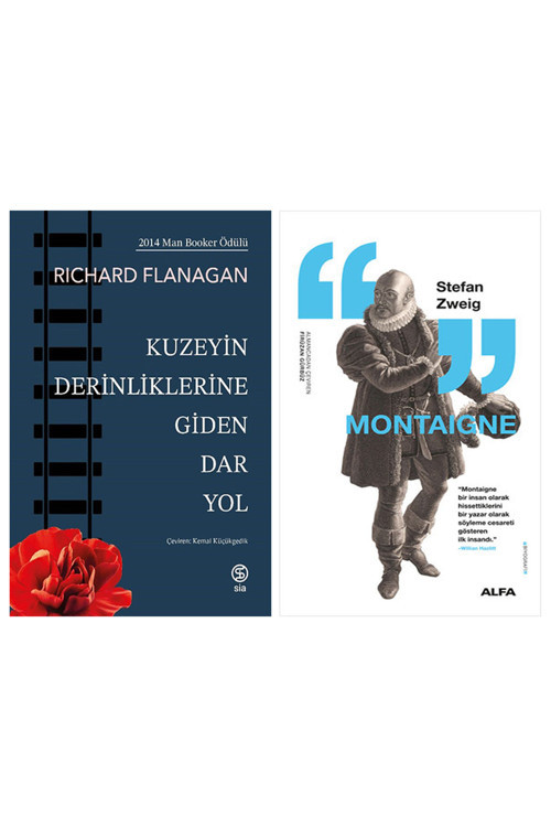 Kuzeyin Derinliklerine Giden Dar Yol + Montaigne