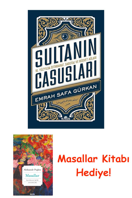 Sultanın Casusları: 16. Yüzyılda İstihbarat, Sabotaj Ve Rüşvet Ağları + Masallar Kitabı