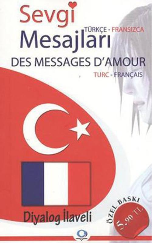 Sevgi Mesajları - Des Messages D'Amour