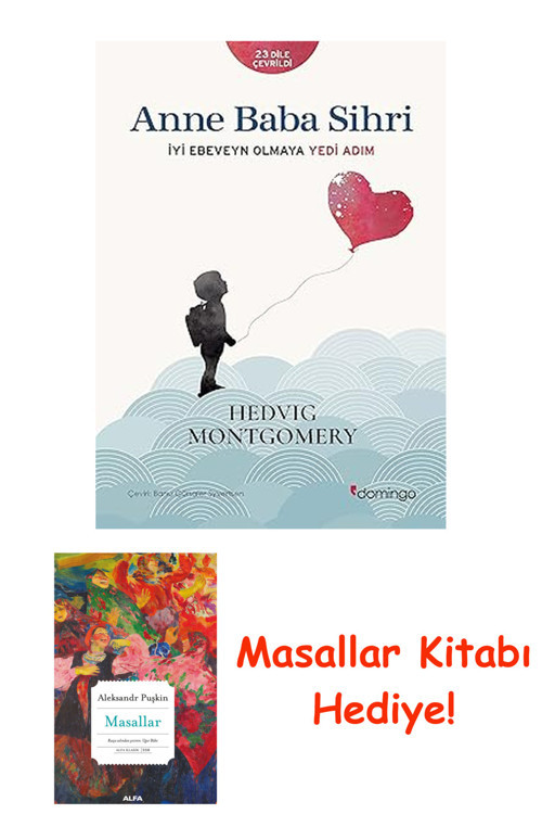 Anne Baba Sihri: İyi Ebeveyn Olmaya Yedi Adım + Masallar Kitabı