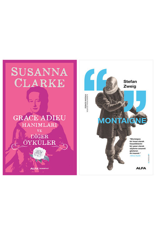 Grace Adieu Hanımları Ve Diğerleri + Montaigne