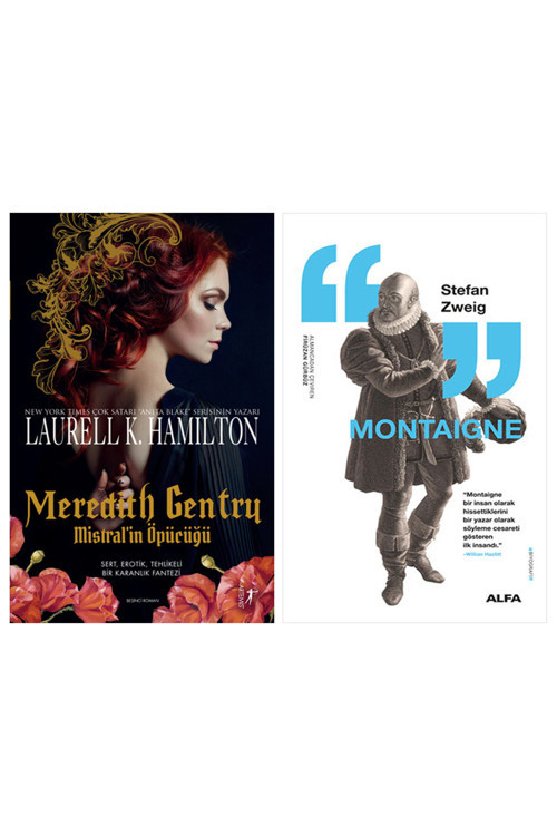 Meredith Gentry Mistral’İn Öpücüğü + Montaigne