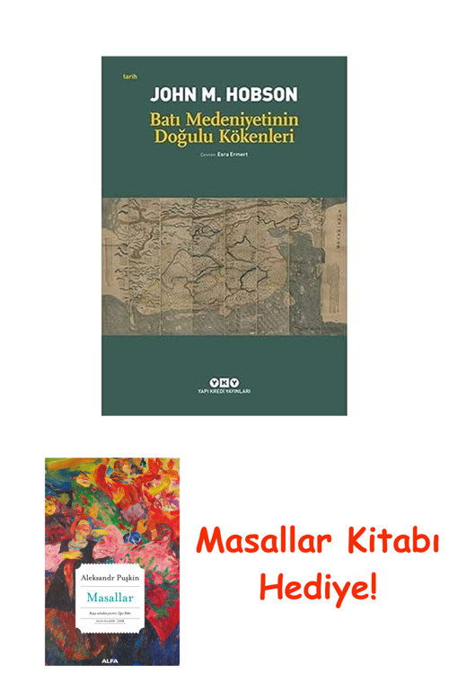 Batı Medeniyetinin Doğulu Kökenleri + Masallar Kitabı