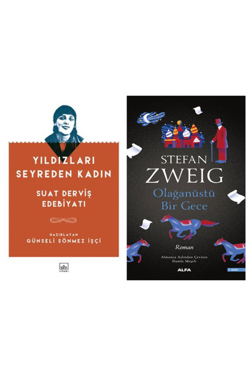 Yıldızları Seyreden Kadın: Suat Derviş Edebiyatı + Olağanüstü Bir Gece