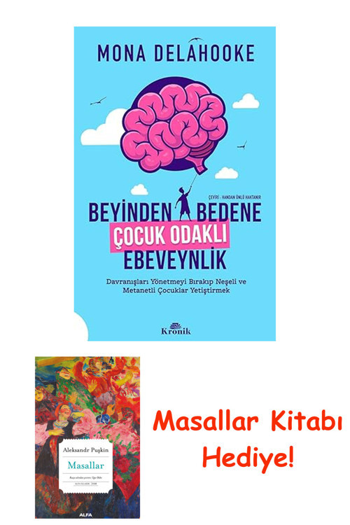 Beyinden Bedene Çocuk Odaklı Ebeveynlik + Masallar Kitabı