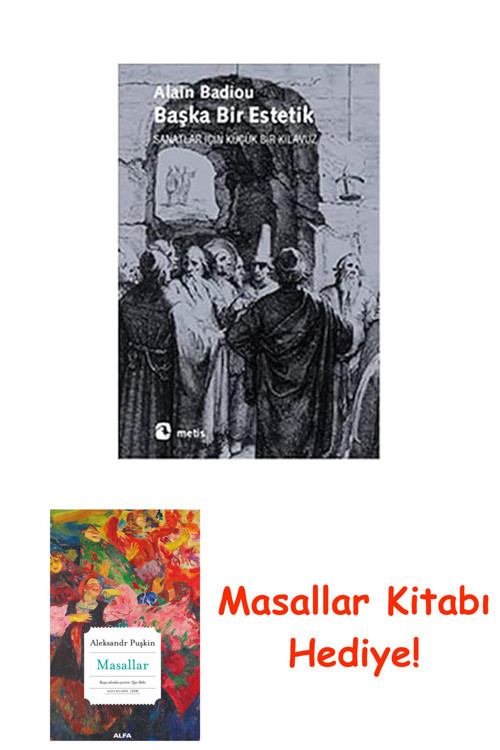 Başka Bir Estetik: Sanatlar İçin Küçük Bir Kılavuz + Masallar Kitabı