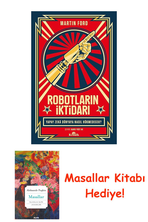 Robotların İktidarı: Yapay Zeka Dünyaya Nasıl Hükmedecek? + Masallar Kitabı