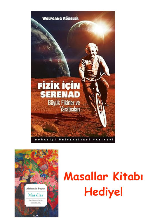 Fizik İçin Serenad: Büyük Fikirler Ve Yaratıcıları + Masallar Kitabı