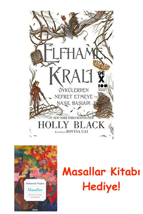 Elfhame Kralı Öykülerden Nefret Etmeye Nasıl Başladı + Masallar Kitabı