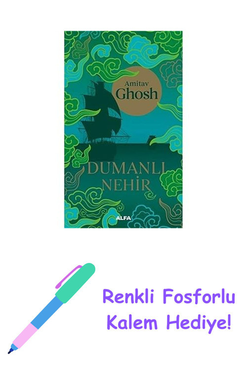 Dumanlı Nehir + Renkli Fosforlu Kalem
