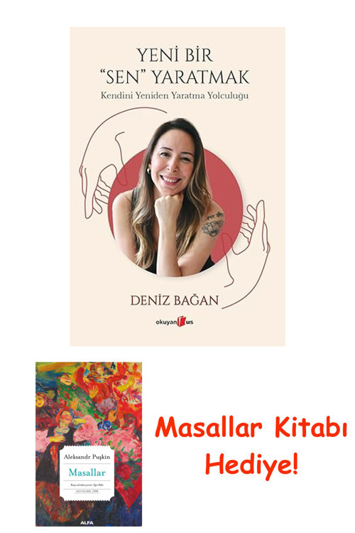 Yeni Bir Sen Yaratmak: Kendini Yeniden Yaratma Yolculuğu + Masallar Kitabı