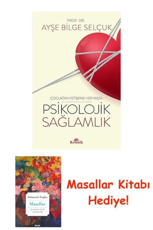 Psikolojik Sağlamlık: Çocuktan Yetişkine Her Yaşta + Masallar Kitabı