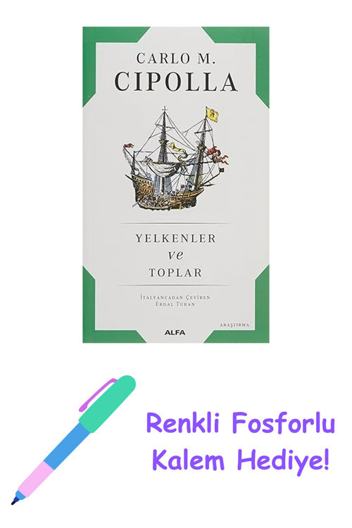 Yelkenler Ve Toplar + Renkli Fosforlu Kalem