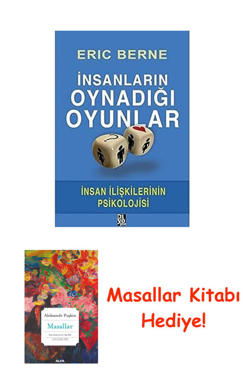 İnsanların Oynadığı Oyunlar: İnsan İlişkilerinin Psikolojisi + Masallar Kitabı