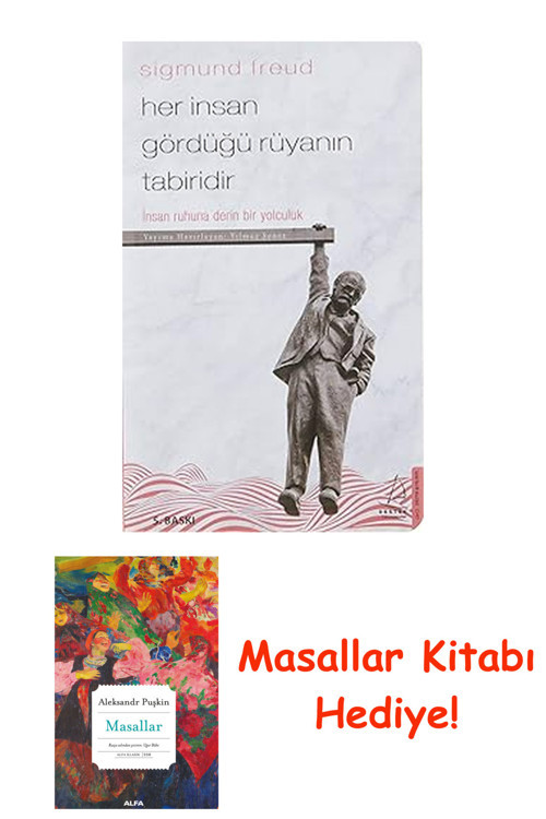 Her İnsan Gördüğü Rüyanın Tabiridir: İnsan Ruhuna Derin Bir Yolculuk + Masallar Kitabı
