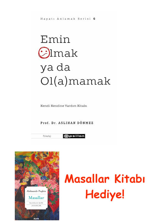 Emin Olmak Ya Da Ol(A)Mamak + Masallar Kitabı