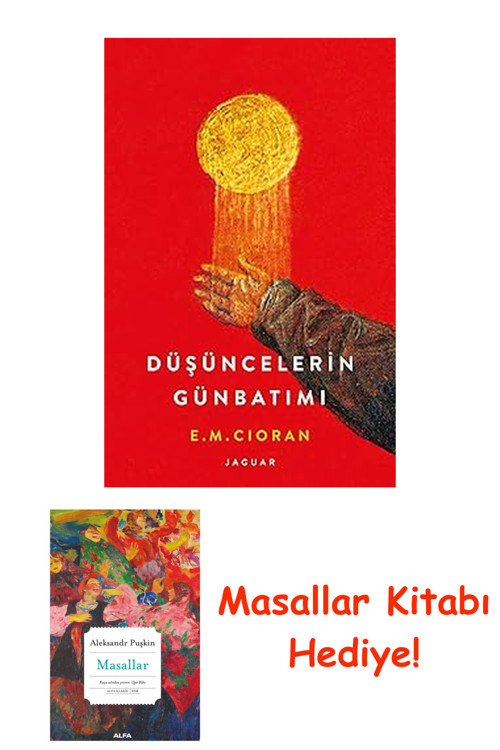 Düşüncelerin Günbatımı + Masallar Kitabı