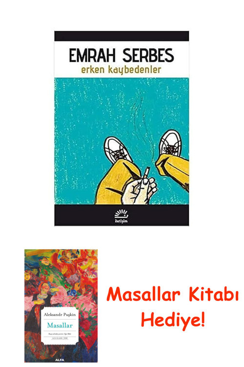 Erken Kaybedenler + Masallar Kitabı