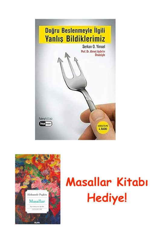 Doğru Beslenmeyle İlgili Yanlış Bildiklerimiz (Kapak Değişebilir) + Masallar Kitabı