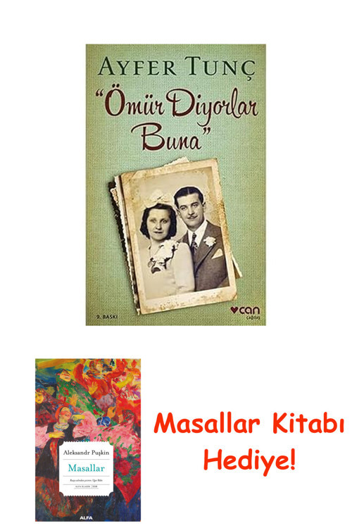 Ömür Diyorlar Buna + Masallar Kitabı