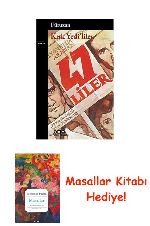 Kırk Yedi'Liler + Masallar Kitabı