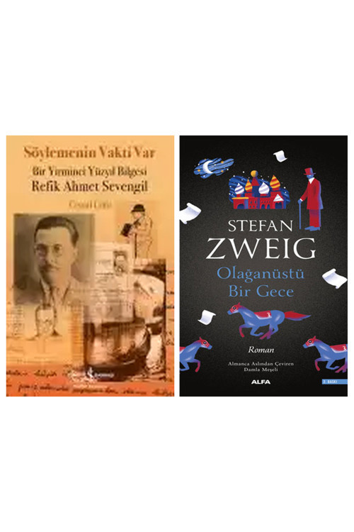 Söylemenin Vakti Var – Bir Yirminci Yüzyıl Bilgesi Refik Ahmet Sevengil + Olağanüstü Bir Gece