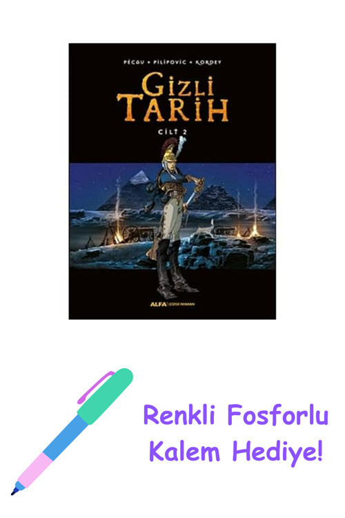 Gizli Tarih - Cilt 2: Ciltli + Renkli Fosforlu Kalem